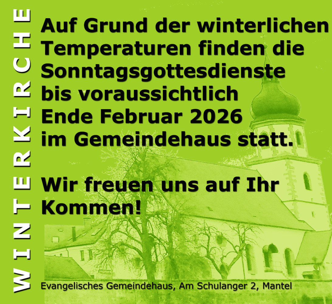 Gottesdienst im Gemeindehaus Mantel